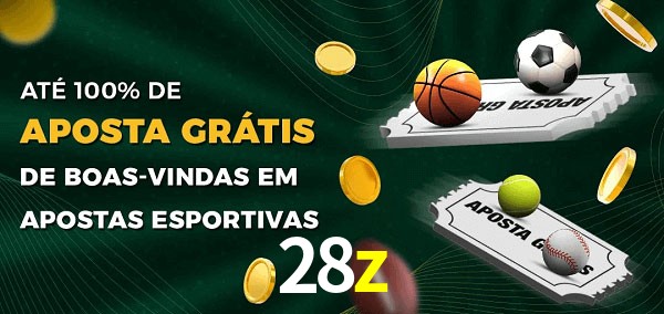 28z Ate 100% de Aposta Gratis